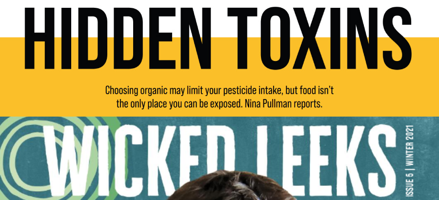 Wicked Leeks "Hidden Toxins" Article